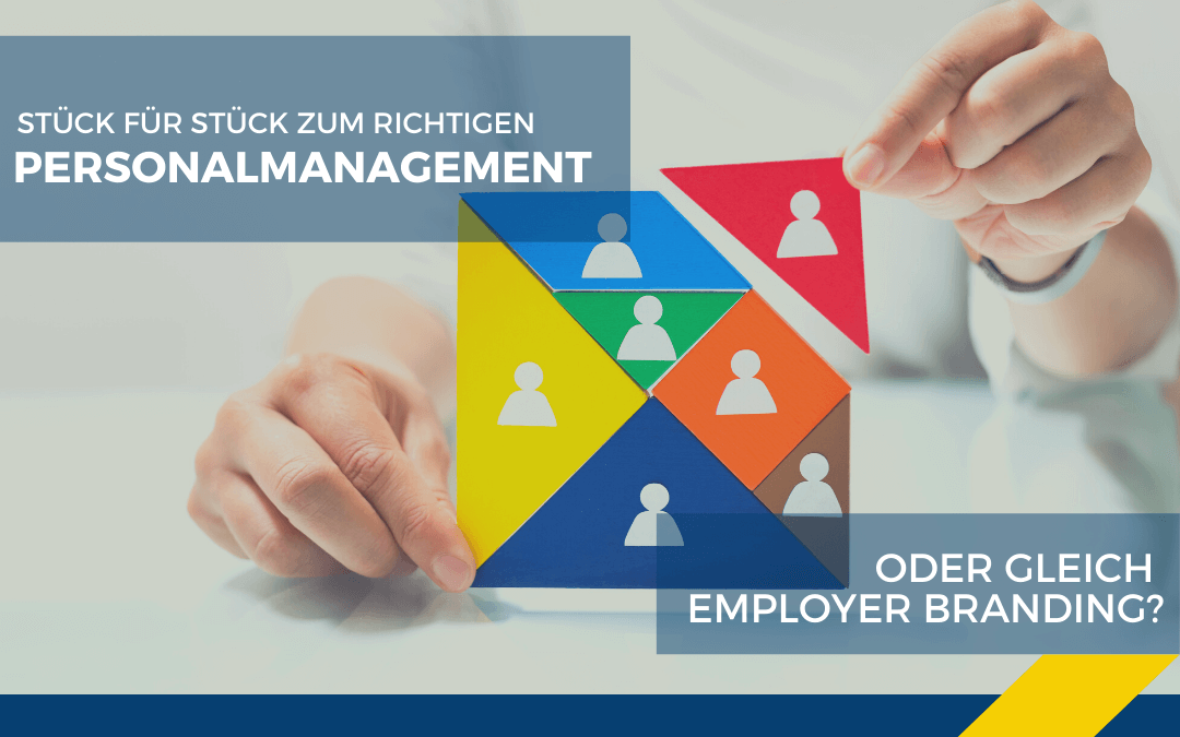 Employer Branding und Personalmarketing