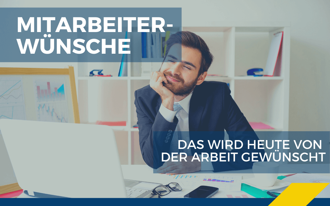 Was wünschen sich Arbeitnehmer?