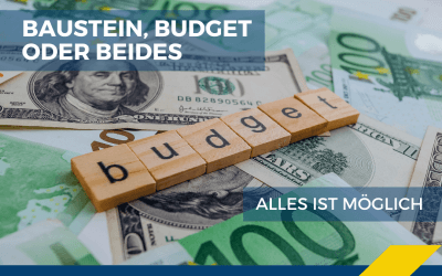 Baustein, Budget oder beides – alles ist möglich